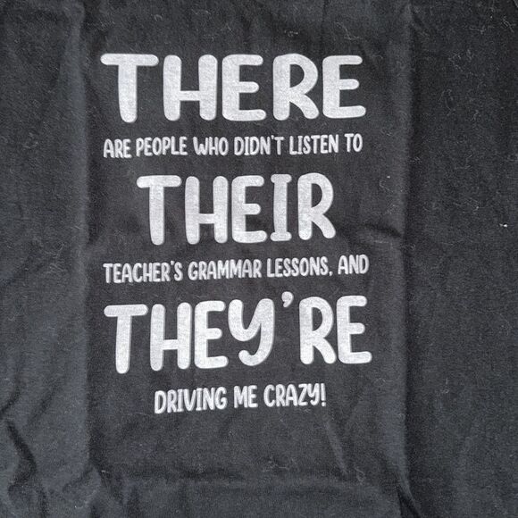 Brand new graphic T-shirt! There, their and they’re. Gilda’s size small. - Picture 2 of 3